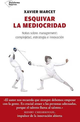 Esquivar la mediocridad