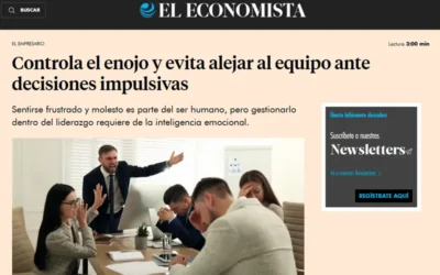 PrensaEl Economista: Controla el enojo y evita alejar al equipo ante decisiones impulsivas