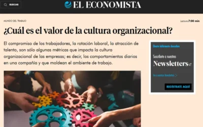 PrensaEl Economista: ¿Cuál es el valor de la cultura organizacional?